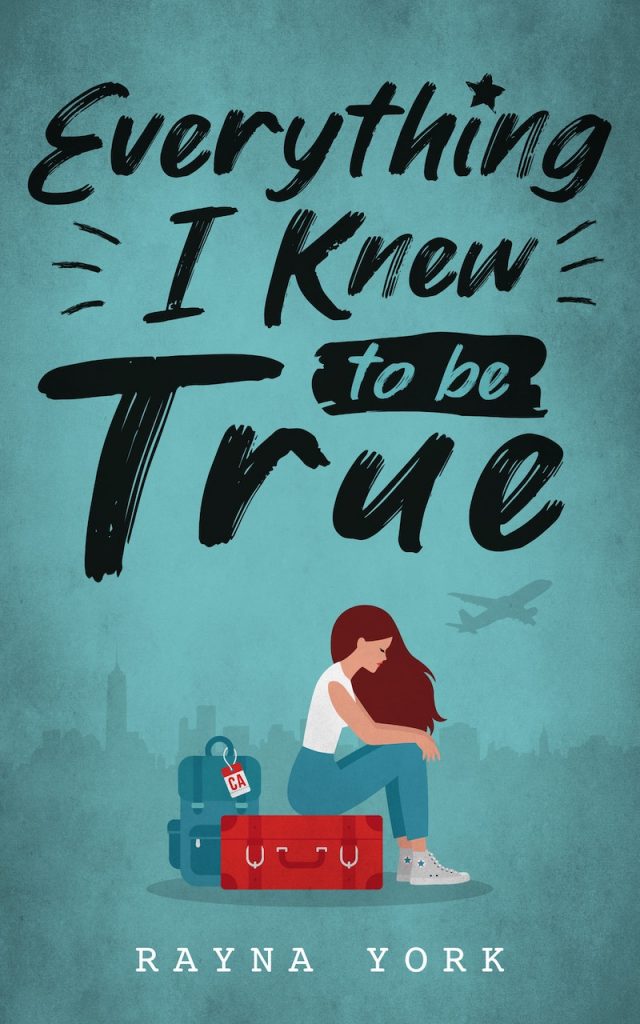 Everything I knew to be true