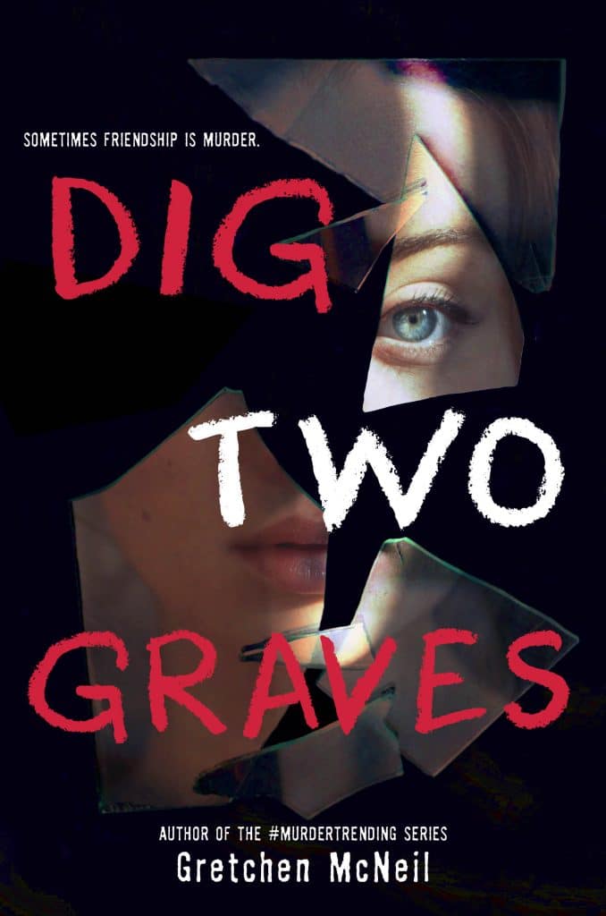 Dig two graves book cover by gretchen mcneil