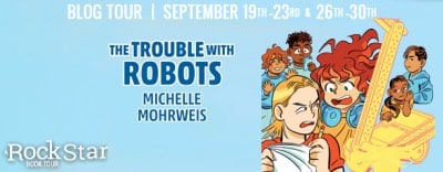 blog schedule for Michelle Mohrweis author of The Trouble with Robots