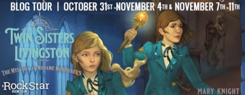 blog tour banner for TWIN SISTERS LIVINGSTON AND THE MYSTERY AT MADAME MOLINEAUX'S