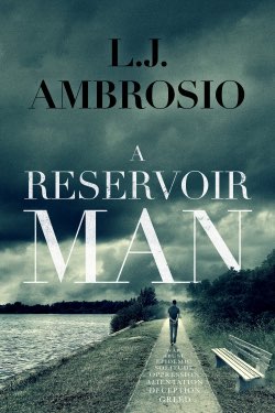 Reservoir Man by L.J. Ambrosio