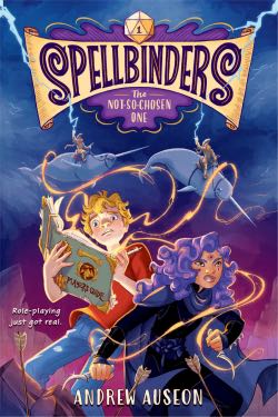 Spellbinders the not so chosen one book cover