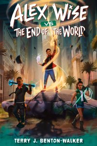 Alex Wise vs the end of the world book cover