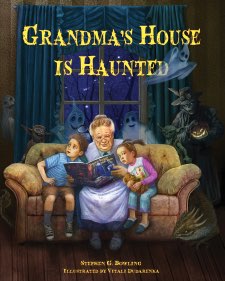 Grandma's House is Haunted Book Cover