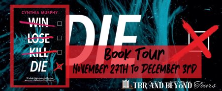 Win Lose Kill Die book tour header