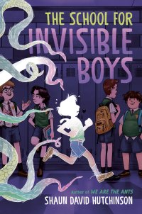 School for Invisible Boys book Cover