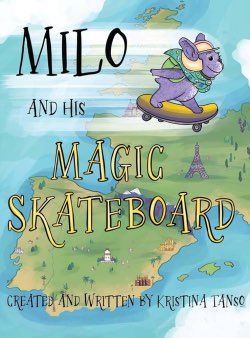 Milo and his magic skateboard book cover