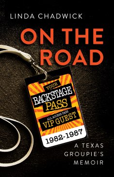 on the road a texas groupie's memoir book cover