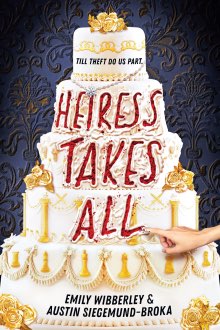 Heiress takes all book cover by Emily Wibberley