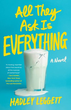 All They Ask For Is Everything book cover